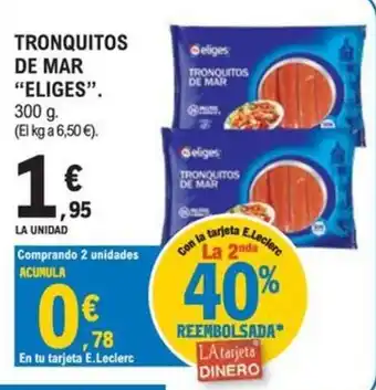 E.Leclerc eliges tronquitos de mar oferta