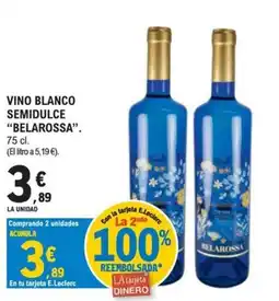E.Leclerc Belarossa vino blanco semidulce oferta