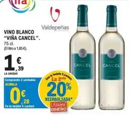 E.Leclerc Valdepeñas Vino Blanco Viña Cancel oferta