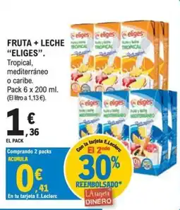 E.Leclerc Eliges fruta + leche oferta