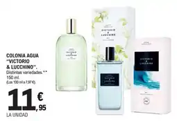 E.Leclerc victorio & lucchino colonia agua oferta