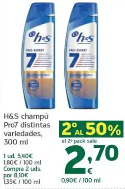 HiperDino H&S champú Pro7 distintas variedades oferta