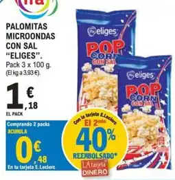 E.Leclerc eliges palomitas microondas con sal oferta