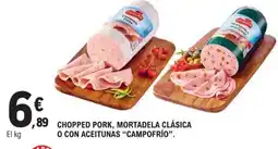 E.Leclerc Campo Frío chopped pork, mortadela clásica o con aceitunas oferta
