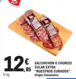E.Leclerc Nuestros Curados salchichón o chorizo cular extra oferta