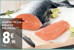 E.Leclerc Salmón fresco noruego por piezas oferta