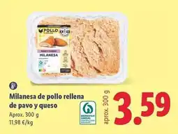 Lidl Milanesa de pollo rellena de pavo y queso oferta
