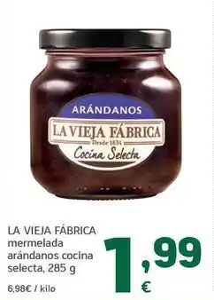 HiperDino La vieja fábrica - mermelada arandanos cocina selecta oferta