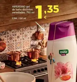 HiperDino Hiperdino - gel de baño oferta