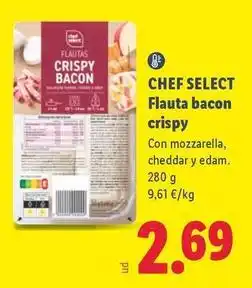Lidl Chef select - chef select flauta bacon crispy oferta