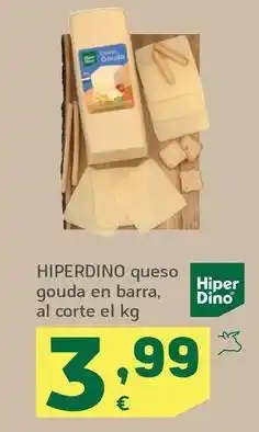 HiperDino Hiperdino - queso gouda en barra oferta