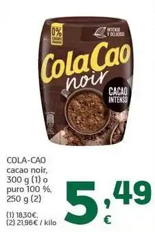 HiperDino Cola cao - cacao noir oferta