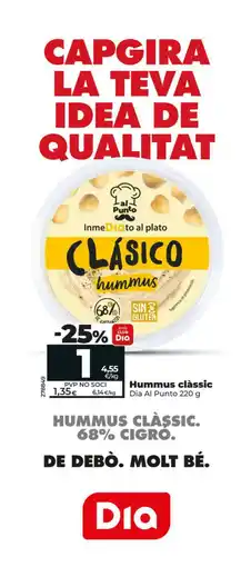 Dia Supermercados Dia Al Punto hummus clàssic oferta