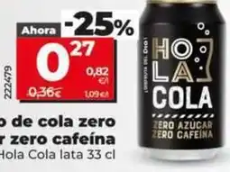 Dia Coca-cola - refresco de cola zero azucar zero cafeina oferta