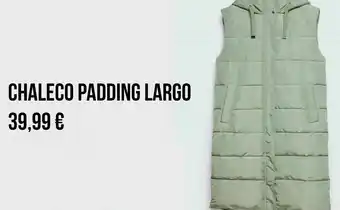 Stradivarius Chaleco padding largo oferta