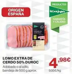 El Corte Inglés Duroc - lomo extra de cerdo 50% duroc oferta