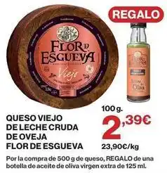 El Corte Inglés Flor de esgueva - queso viejo de leche cruda de oveja oferta