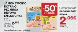 Supercor El pozo - jamón cocido extra o pechuga de pavo en lonchas oferta