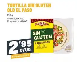 AhorraMas Old el paso - tortilla sin gluten oferta