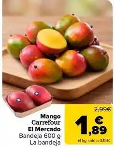 Carrefour Carrefour el mercado - mango oferta