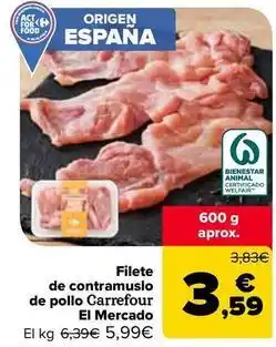 Carrefour Carrefour - filete de contramuslo de pollo el mercado oferta
