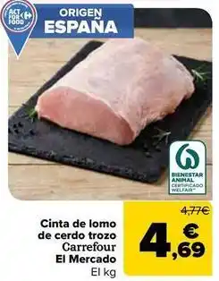 Carrefour Carrefour - cinta de lomo de cerdo trozo el mercado oferta