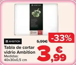 Carrefour Ambition - tabla de cortar vidrio oferta