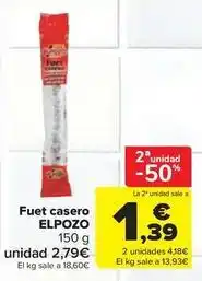 Carrefour Market Elpozo - fuet casero oferta