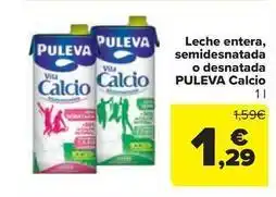 Carrefour Market Puleva - leche entera, semidesnatada o desnatada calcio oferta