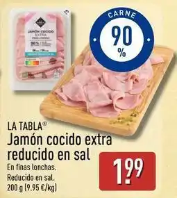 ALDI La tabla - jamón cocido extra reducido en sal oferta
