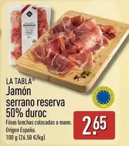 ALDI La tabla - jamon serrano reserva 50% duroc oferta