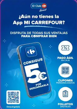 Carrefour El Club Carrefour App MI CARREFOUR oferta