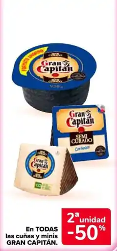 Carrefour Gran Capitán En todas las cuñas y minis oferta