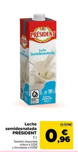 Carrefour Leche semidesnatada PRÉSIDENT oferta