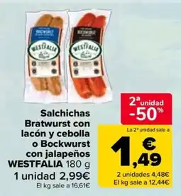 Carrefour Westfalia salchichas bratwurst con lacón y cebolla o bockwurst con jalapeños oferta