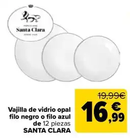 Carrefour Santa Clara vajilla de vidrio opal filo negro o filo azul oferta