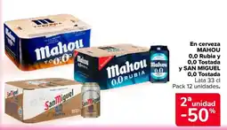 Carrefour Mahou 0,0 Rubia y 0,0 Tostada y San Miguel 0,0 Tostada oferta