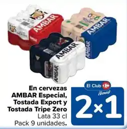 Carrefour Ambar cervezas especial tostada export tostada tripe zero oferta