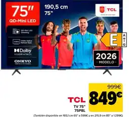 Carrefour TCL TV 75" 75P8L oferta