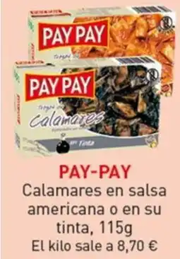 Hiperber Pay-pay calamares en salsa americana o en su tinta oferta