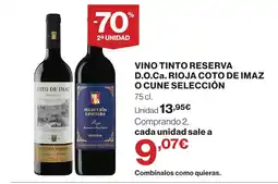 Hipercor Vino tinto reserva D.O.ca rioja coto de imaz o cune seleccion oferta