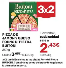 Hipercor Buitoni pizza de jamón y queso forno di pietra oferta