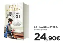Hipercor Inma Aguilera la hija del joyero oferta