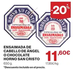 Hipercor Horno San Cristo ensaimada de cabello de ángel o chocolate oferta