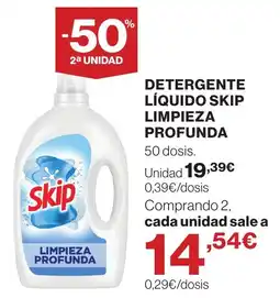 Hipercor Skip detergente líquido limpieza profunda oferta