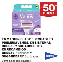 Hipercor Gillette Venus en maquinillas desechables premium venus en sistemas breeze t sugarberry y en recambios y sugarberry oferta