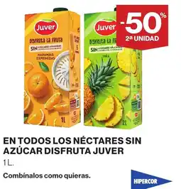 Hipercor Juver en todos los nectares sin azucar disfruta oferta