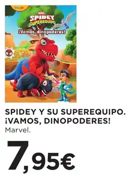 Hipercor Marvel spidey y su superequipo. ¡vamos, dinopoderes! oferta