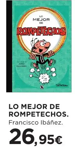 Hipercor Francisco Ibáñez lo mejor de rompeteuchos oferta