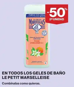 Hipercor Le Petit Marseilleise geles de baño oferta